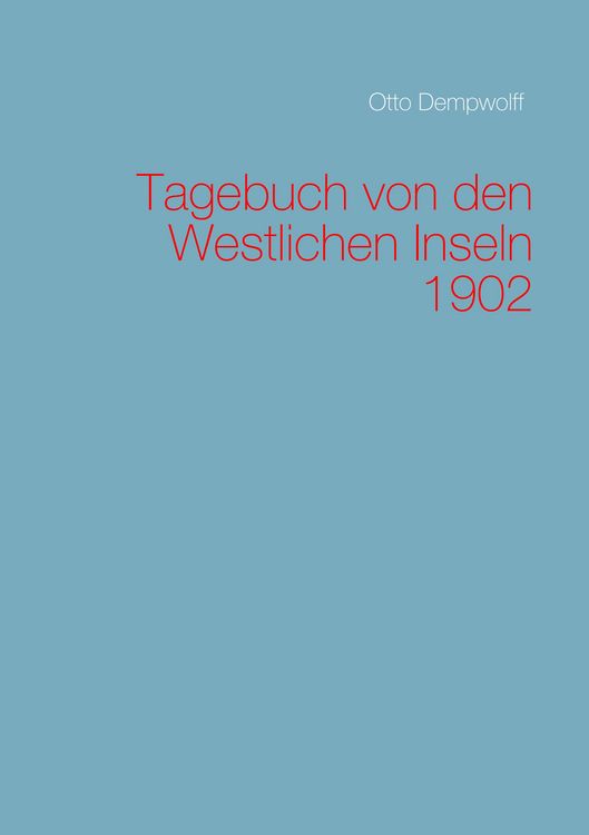 Produktbild: Tagebuch von den Westlichen Inseln 1902