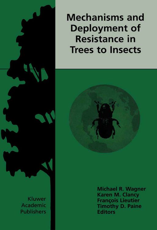 Produktbild: Mechanisms and Deployment of Resistance in Trees to Insects