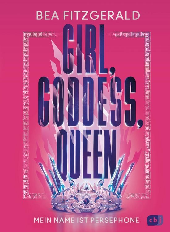 Produktbild: Girl, Goddess, Queen: Mein Name ist Persephone