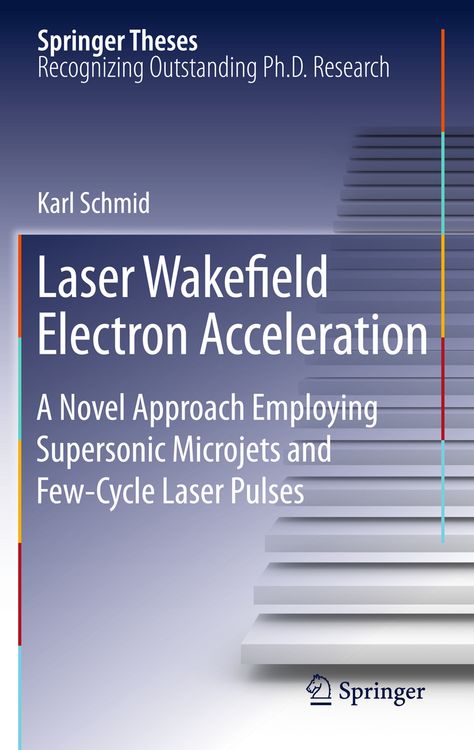 Produktbild: Laser Wakefield Electron Acceleration