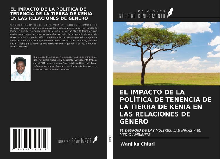 Produktbild: El Impacto De La Pol&iacute;tica De Tenencia De La Tierra De Kenia En Las Relaciones De G&eacute;nero