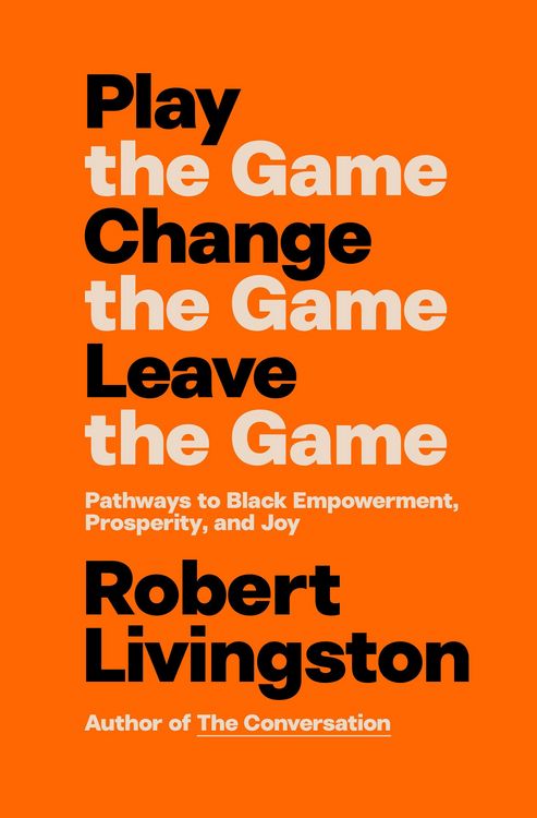 Produktbild: Play the Game. Change the Game. Leave the Game.