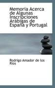 Produktbild: Memoria Acerca de Algunas Inscripciones AR Bigas de Espa A Y Portugal