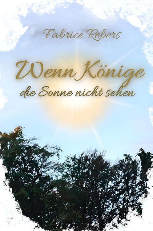Produktbild: Wenn K&ouml;nige die Sonne nicht sehen