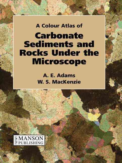 Produktbild: Carbonate Sediments and Rocks Under the Microscope