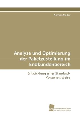 Produktbild: Moder, N: Analyse und Optimierung der Paketzustellung im End