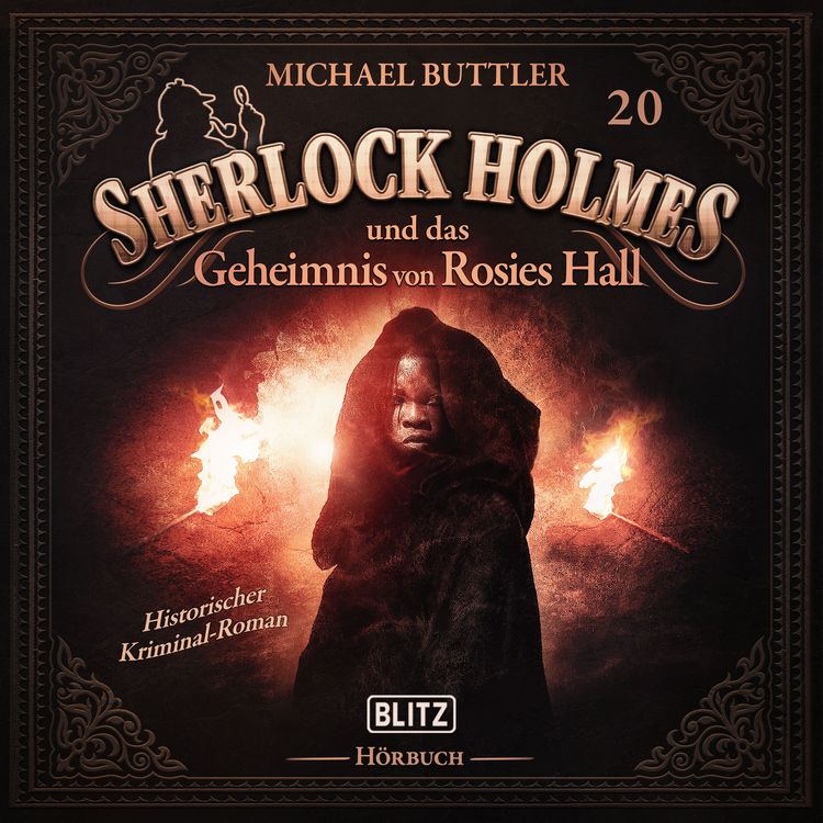 Produktbild: Neues von Sherlock Holmes - Die H&ouml;rb&uuml;cher - Folge 20: Sherlock Holmes und das Geheimnis von Rosies Hall
