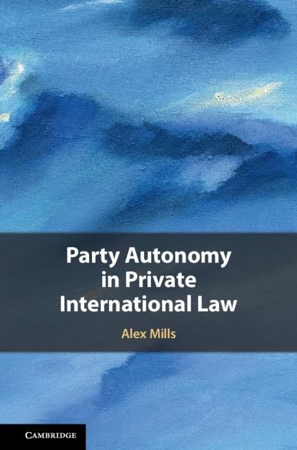 Produktbild: Party Autonomy in Private International Law