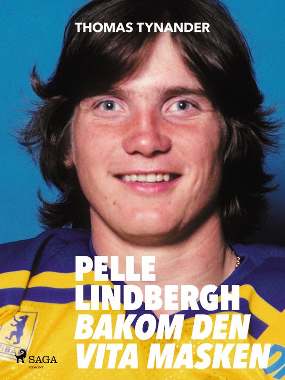 Produktbild: Pelle Lindbergh - bakom den vita masken
