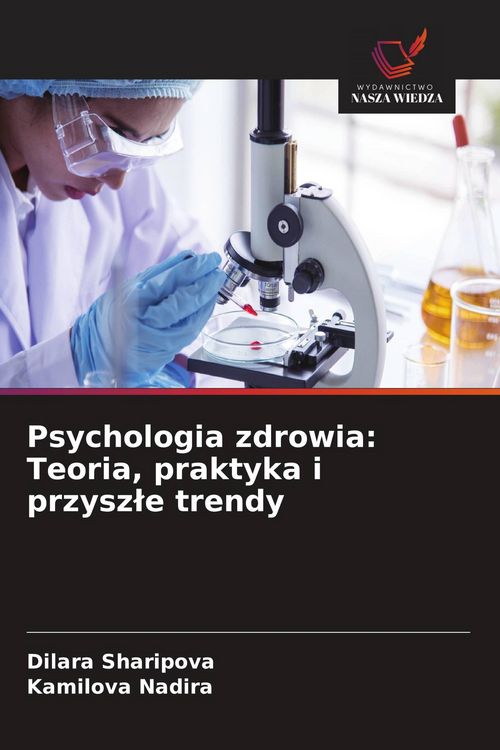 Produktbild: Psychologia zdrowia: Teoria, praktyka i przysz&iquest;e trendy