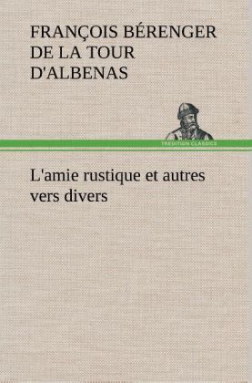Produktbild: L'amie rustique et autres vers divers