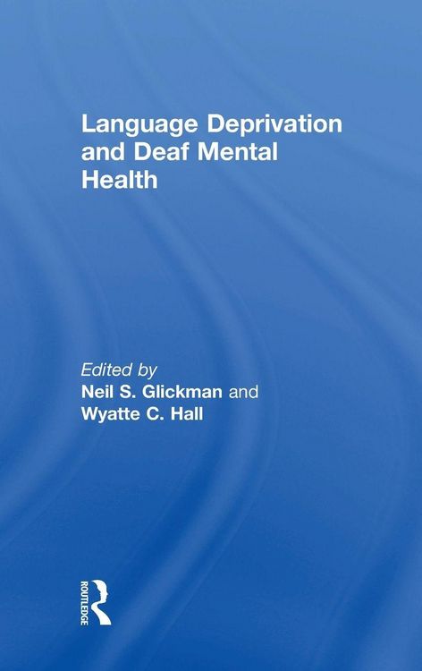 Produktbild: Language Deprivation and Deaf Mental Health