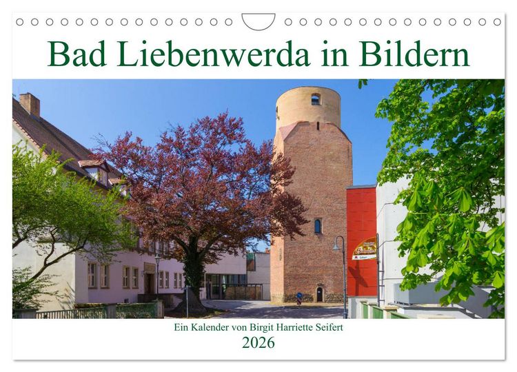 Produktbild: Bad Liebenwerda in Bildern (Wandkalender 2026 DIN A4 quer), CALVENDO Monatskalender