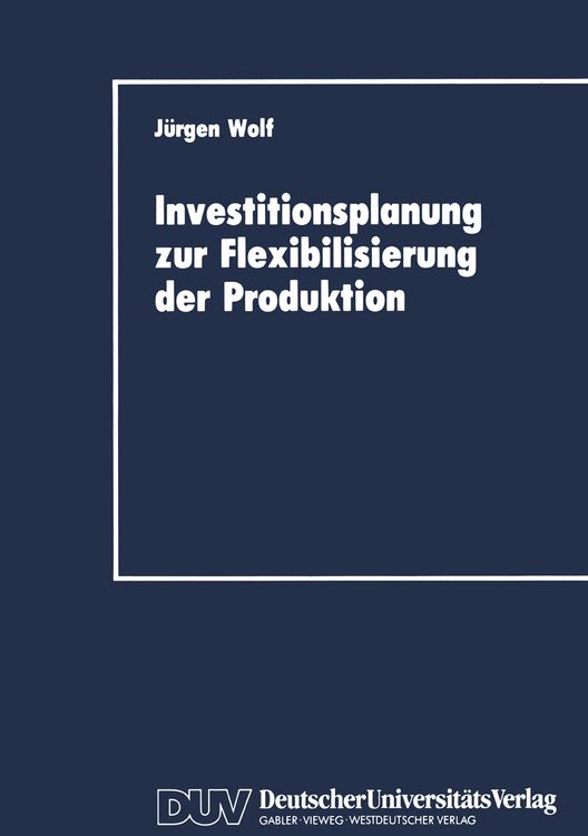 Produktbild: Investitionsplanung zur Flexibilisierung der Produktion