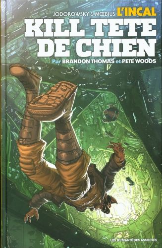 Produktbild: Incal : Kill T&ecirc;te-de-chien