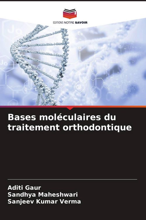 Produktbild: Bases mol&eacute;culaires du traitement orthodontique