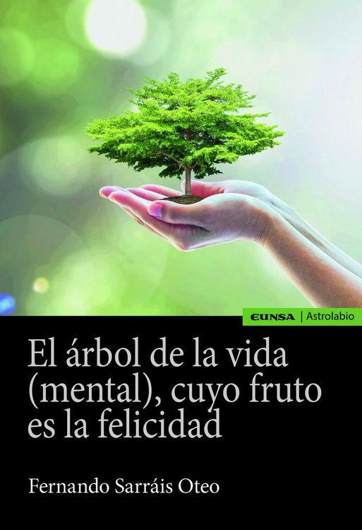 Produktbild: El &aacute;rbol de la vida (mental), cuyo fruto es la felicidad