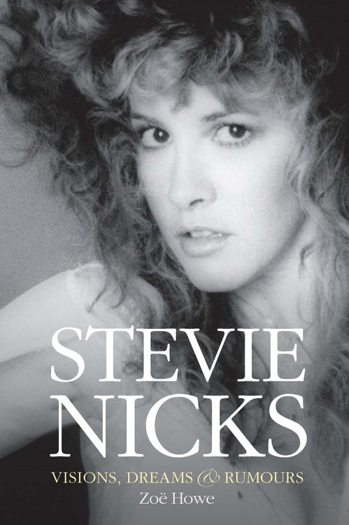 Produktbild: Stevie Nicks: Visions, Dreams & Rumours