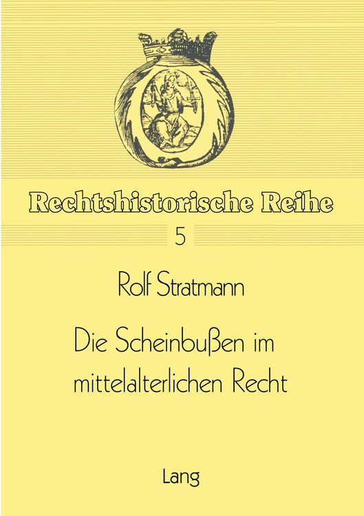 Produktbild: Die Scheinbussen im mittelalterlichen Recht