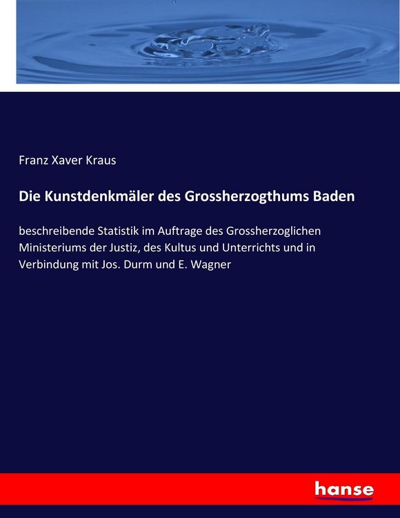 Produktbild: Die Kunstdenkm&auml;ler des Grossherzogthums Baden