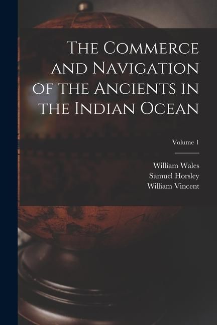 Produktbild: The Commerce and Navigation of the Ancients in the Indian Ocean; Volume 1
