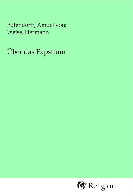 Produktbild: &Uuml;ber das Papsttum