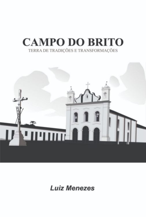Produktbild: Campo Do Brito Terra De Tradi&ccedil;&otilde;es E Transforma&ccedil;&otilde;es