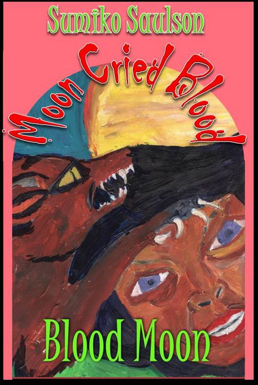 Produktbild: Blood Moon (The Moon Cried Blood, #8)