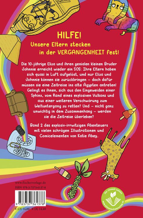 Produktbild: Wie man ohne Eltern &uuml;berlebt &ndash; immer noch! Die explosive Zeitreise mit der Bratpfanne des Todes