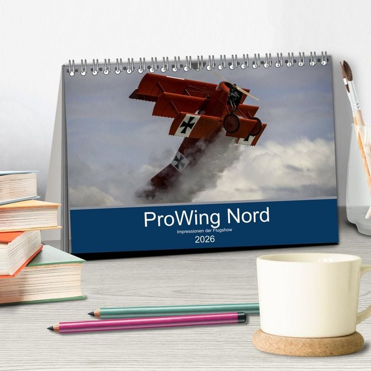 Produktbild: ProWing Nord Impressionen der Flugshow (Tischkalender 2026 DIN A5 quer), CALVENDO Monatskalender
