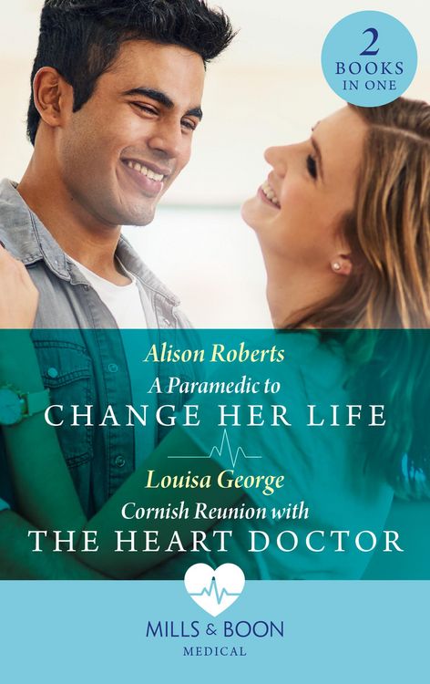 Produktbild: A Paramedic To Change Her Life / Cornish Reunion With The Heart Doctor