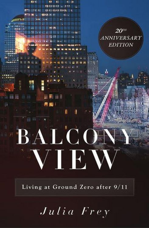 Produktbild: Balcony View, Living at Ground Zero After 9/11