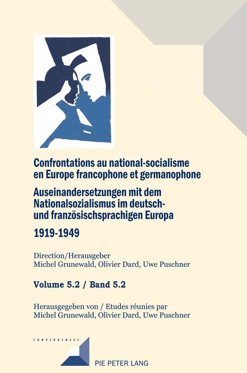 Produktbild: Confrontations au national-socialisme en Europe francophone et germanophone (1919-1949)/ Auseinandersetzungen mit dem Nationalsozialismus im deutsch- und franz&ouml;sischsprachigen Europa (1919-1949)