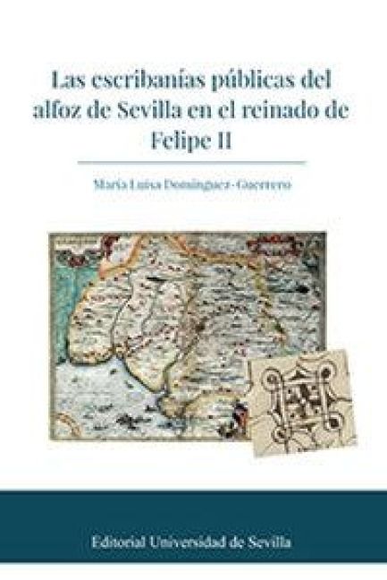 Produktbild: Las escriban&iacute;as p&uacute;blicas del alfoz de Sevilla en el reinado de Felipe II