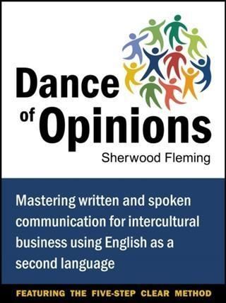 Produktbild: Dance of Opinions: Mastering Written and Spoken Communication for Intercultural Business Using English as a Second Language