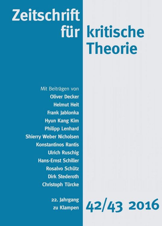 Produktbild: Zeitschrift f&uuml;r kritische Theorie / Zeitschrift f&uuml;r kritische Theorie, Heft 42/43 (2016)