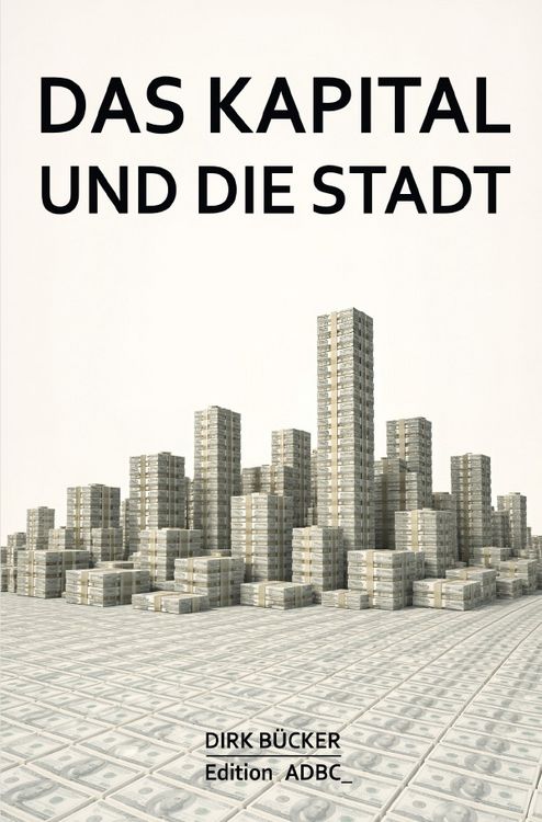 Produktbild: Das Kapital und die Stadt