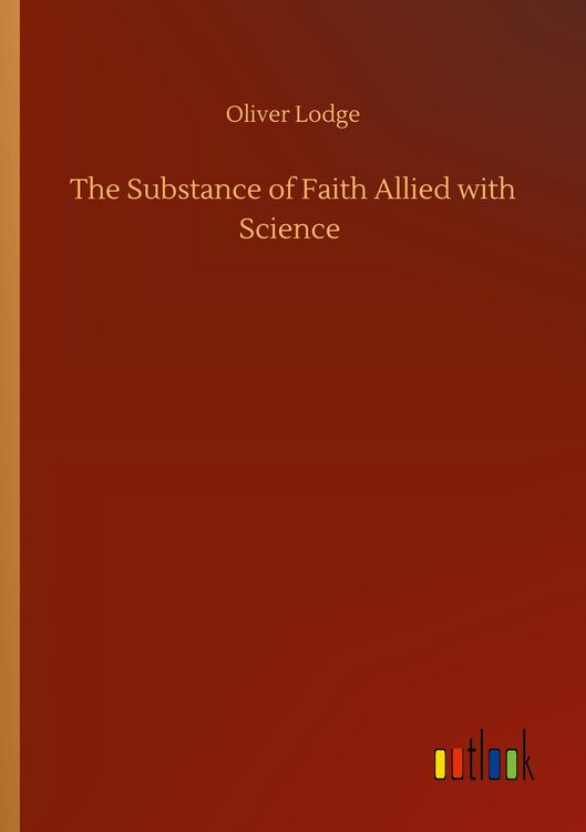 Produktbild: The Substance of Faith Allied with Science