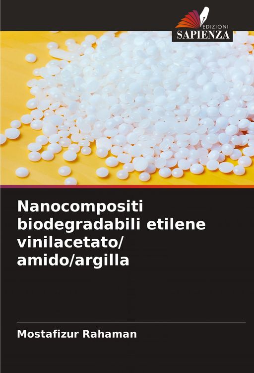 Produktbild: Nanocompositi biodegradabili etilene vinilacetato/ amido/argilla