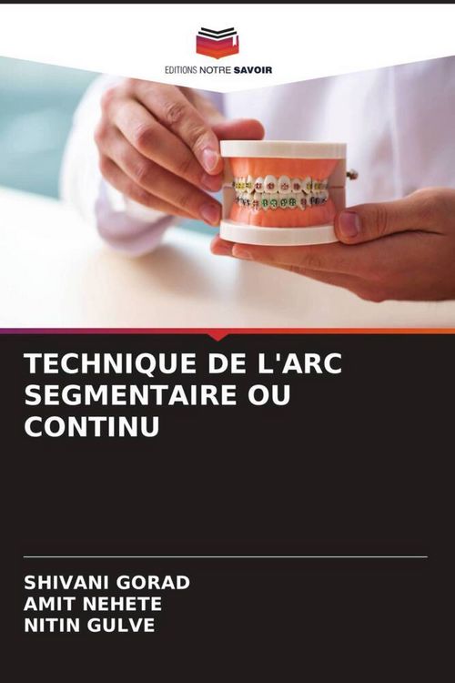 Produktbild: Technique De L'arc Segmentaire Ou Continu