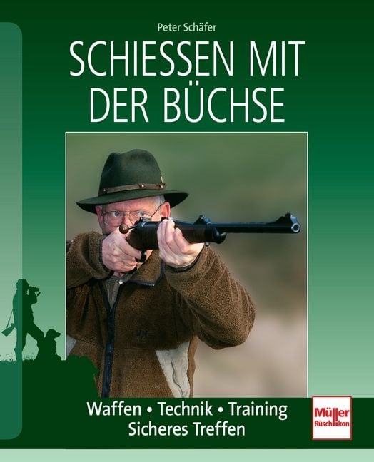 Produktbild: Schie&szlig;en mit der B&uuml;chse