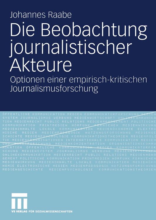 Produktbild: Die Beobachtung journalistischer Akteure
