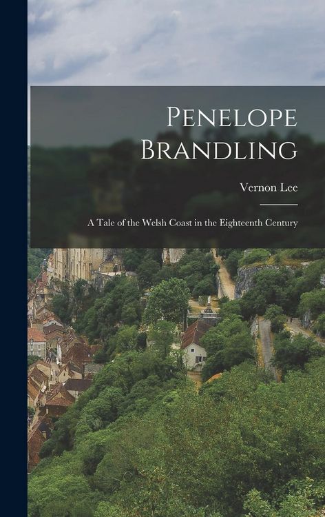 Produktbild: Penelope Brandling: A Tale of the Welsh Coast in the Eighteenth Century