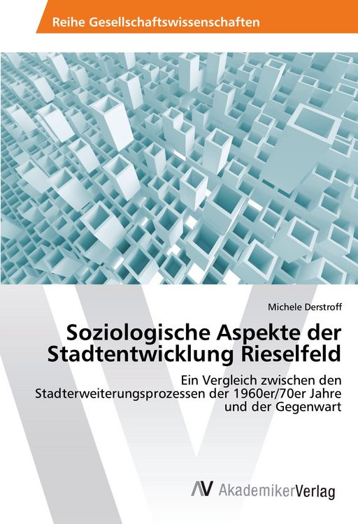Produktbild: Soziologische Aspekte der Stadtentwicklung Rieselfeld
