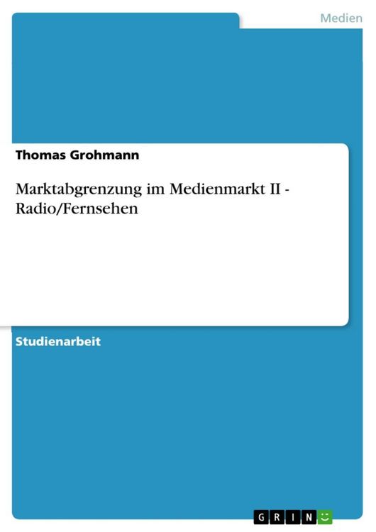 Produktbild: Marktabgrenzung im Medienmarkt II - Radio/Fernsehen