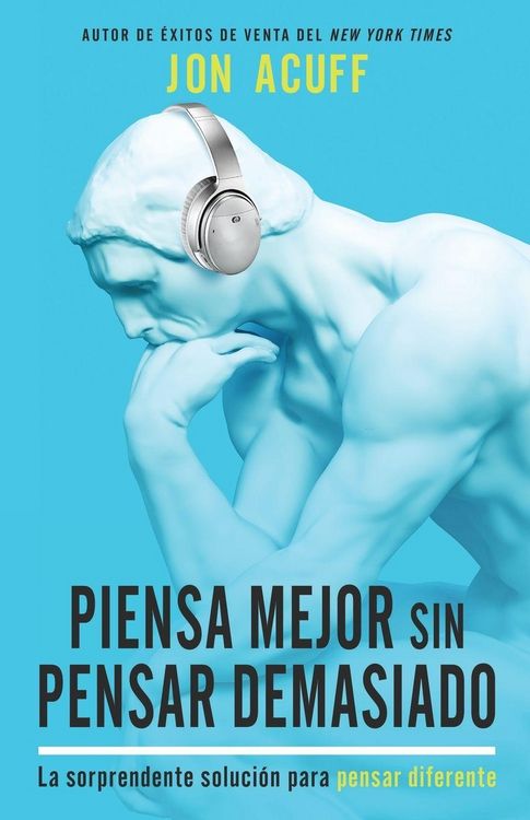 Produktbild: Piensa Mejor Sin Pensar Demasiado