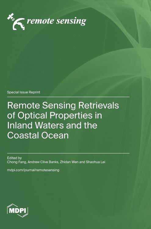 Produktbild: Remote Sensing Retrievals of Optical Properties in Inland Waters and the Coastal Ocean