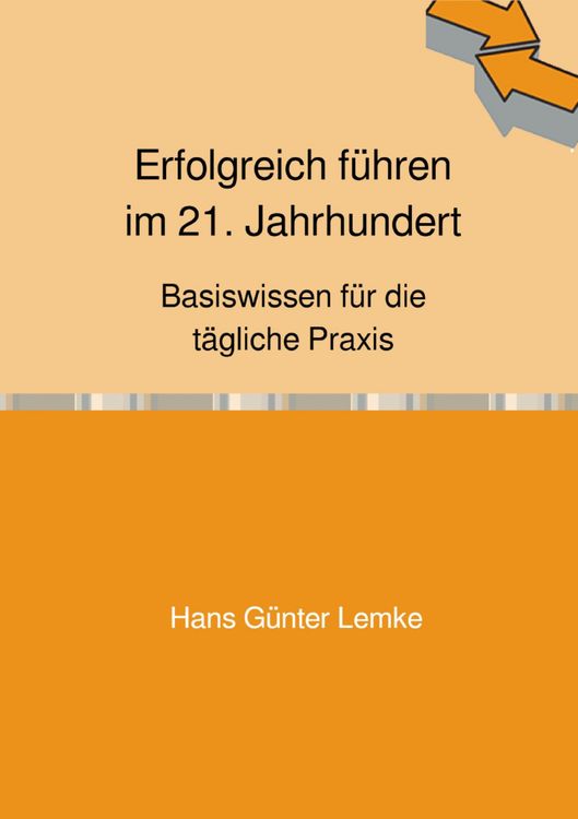 Produktbild: Erfolgreich f&uuml;hren im 21. Jahrhundert