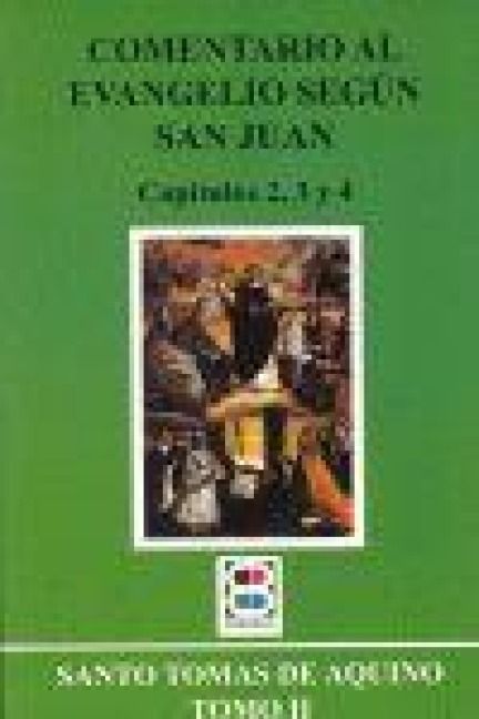 Produktbild: Comentario Al Evang. (ii) Segun San Juan. Cap. 2,3 Y 4