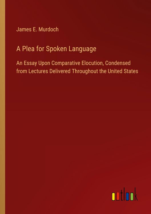 Produktbild: A Plea for Spoken Language